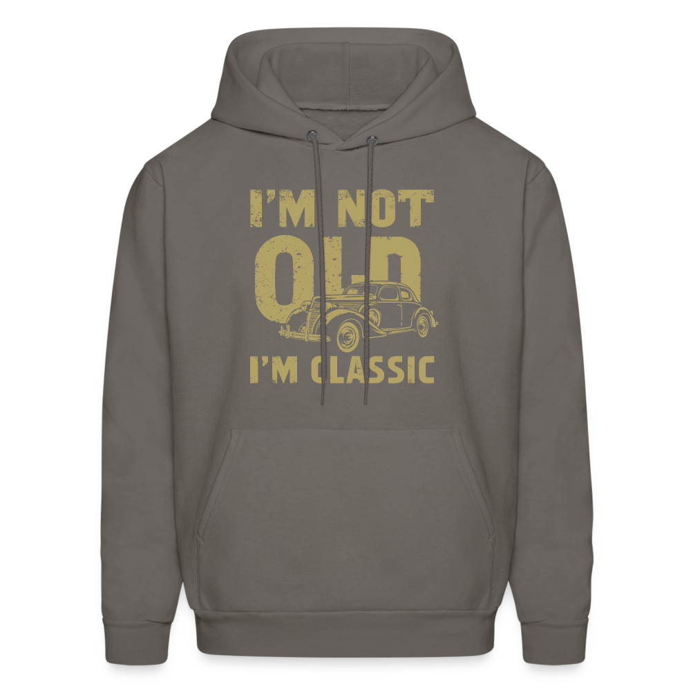 I'm Not Old I'M Classic Hoodie - Color: asphalt gray