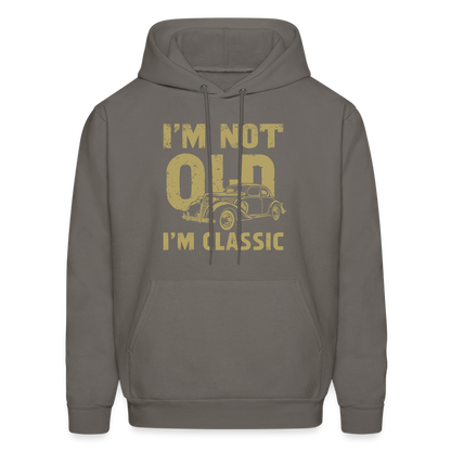 I'm Not Old I'M Classic Hoodie - Color: asphalt gray