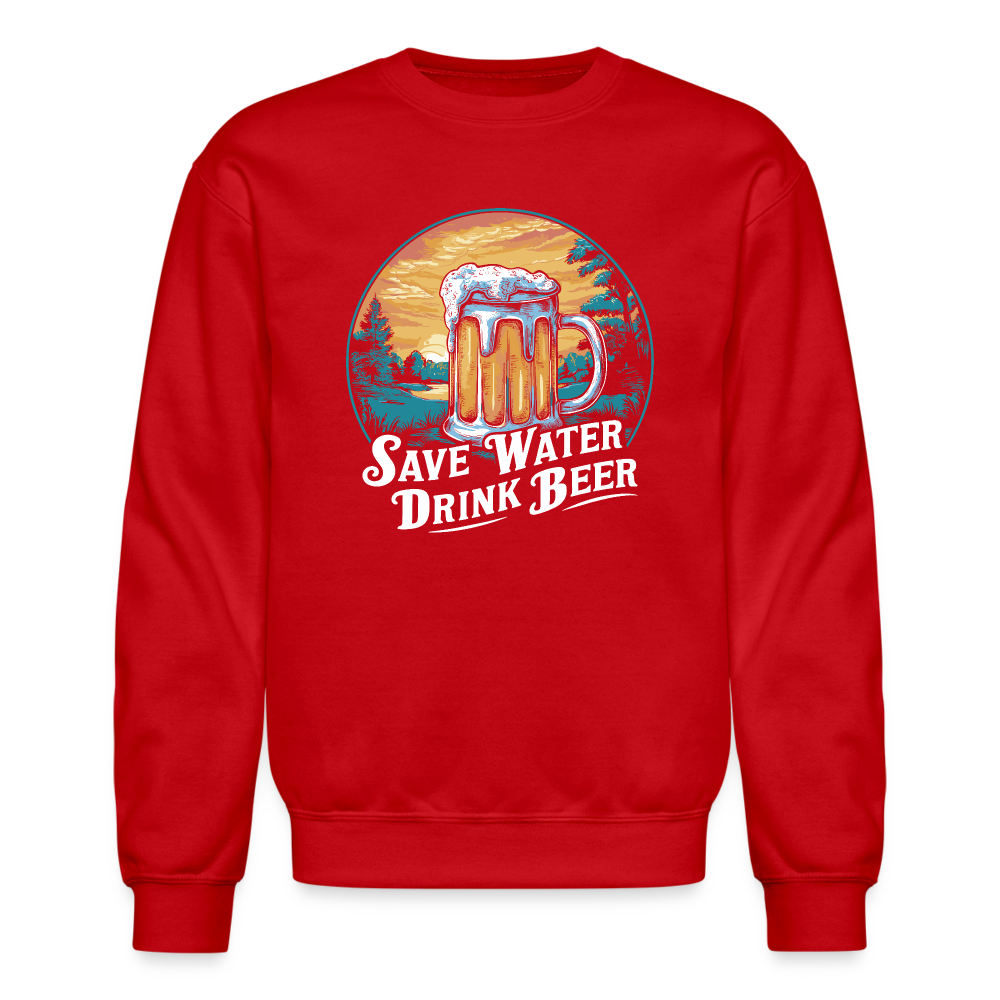 Save Water Drink Beer (Funny Beer Drinking) Sweatshirt - red