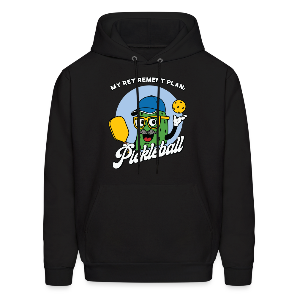 My Retirement Plan: Pickleball Hoodie - Color: black