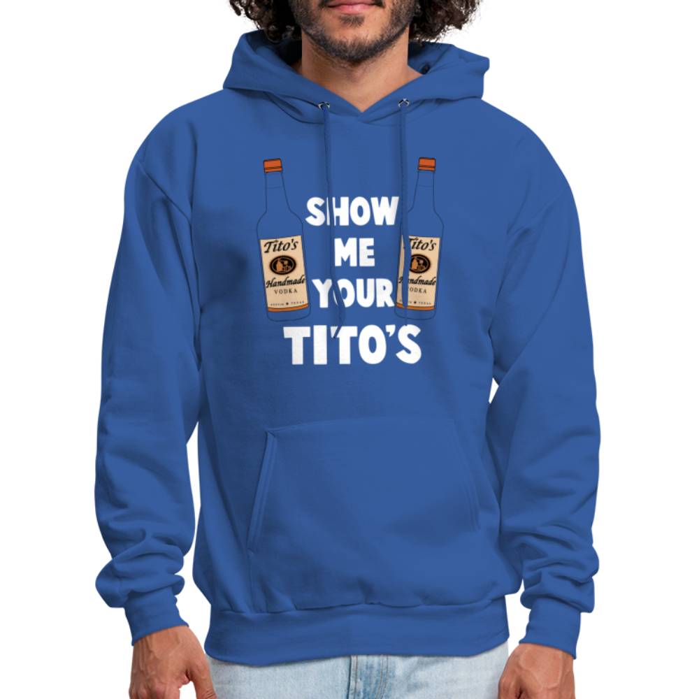 Show Me Your Tito's (Funny Vodka) Hoodie Color: Sand