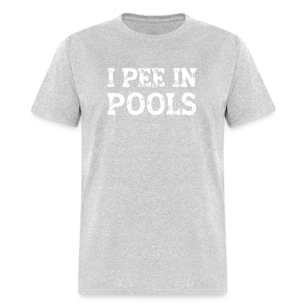 I Pee In Pools T-Shirt - Color: heather gray