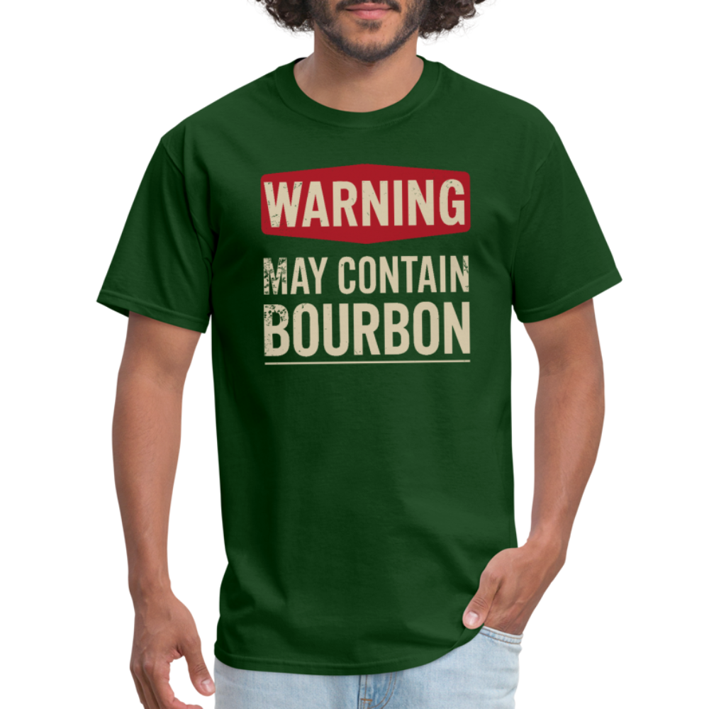 Warning May Contain Bourbon T-Shirt - forest green