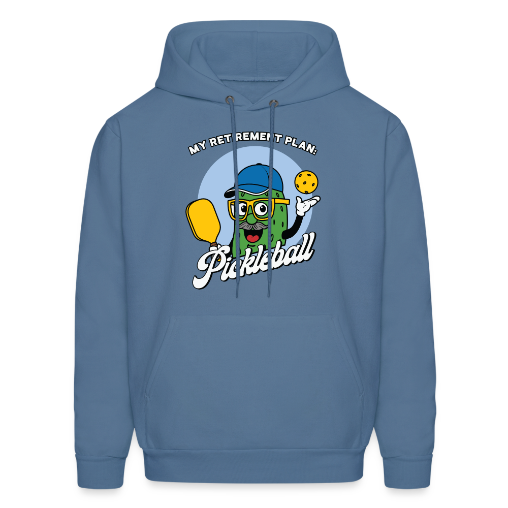 My Retirement Plan: Pickleball Hoodie - Color: denim blue