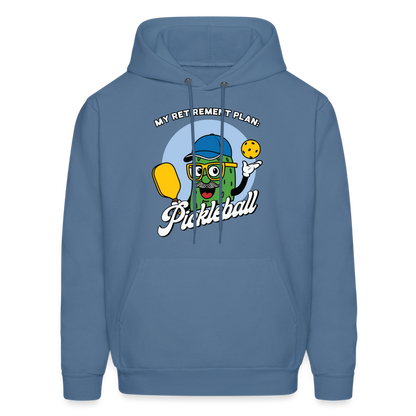 My Retirement Plan: Pickleball Hoodie - Color: denim blue