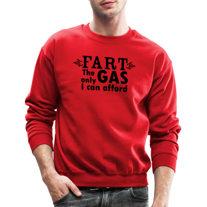 Fart the only Gas I can Afford Sweatshirt - Color: royal blue