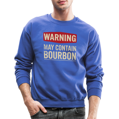 Warning May Contain Bourbon Sweatshirt - royal blue