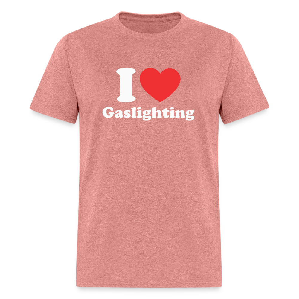 I Heart Gaslighting T-Shirt - heather mauve