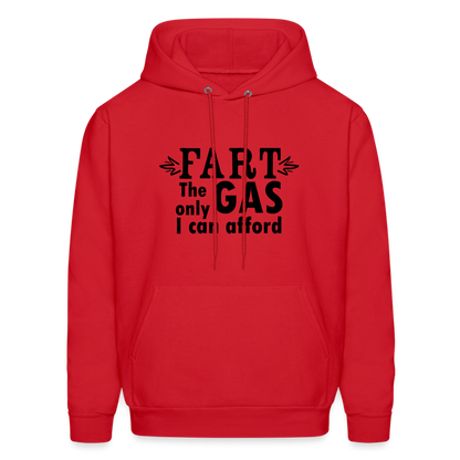 Fart the only Gas I can Afford Hoodie - Color: red