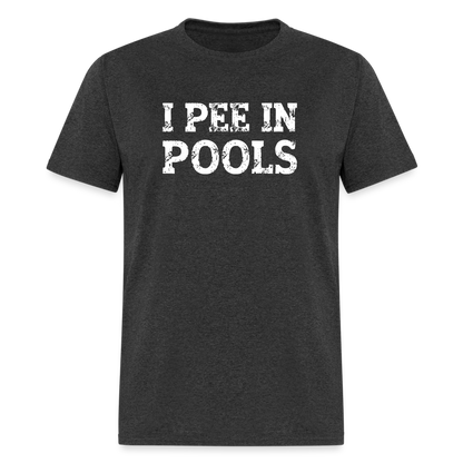 I Pee In Pools T-Shirt - Color: heather black