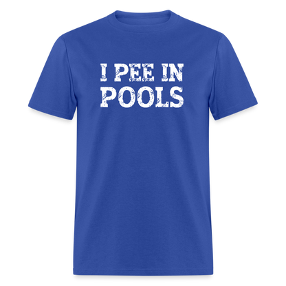 I Pee In Pools T-Shirt - Color: royal blue