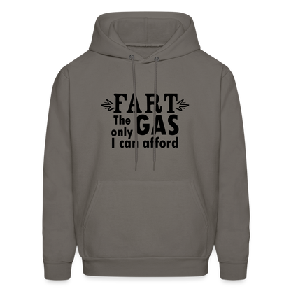 Fart the only Gas I can Afford Hoodie - Color: asphalt gray