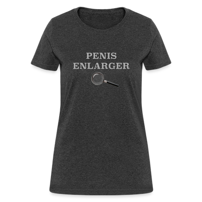 Penis Enlarger Women's T-Shirt (Funny Adult Humor) Color: heather black