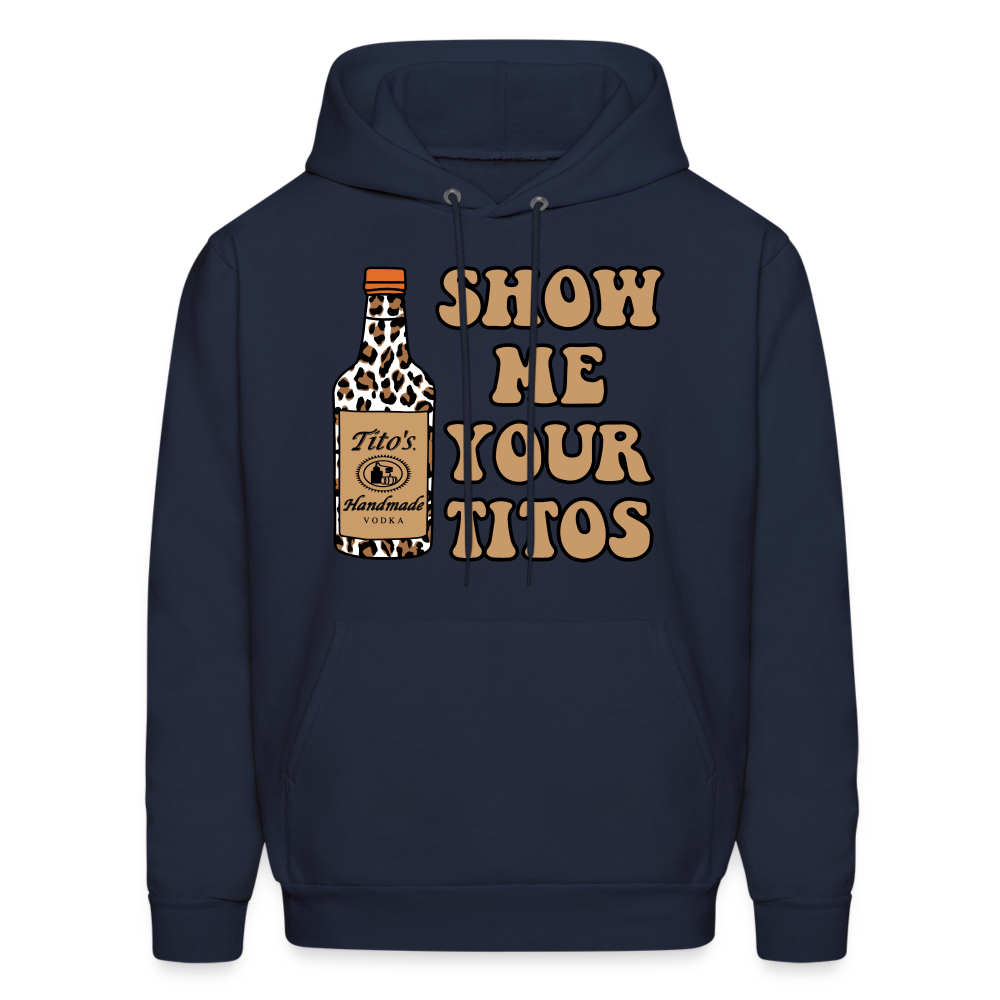 Funny Vodka (Show Me Your Tito's) Hoodie - navy