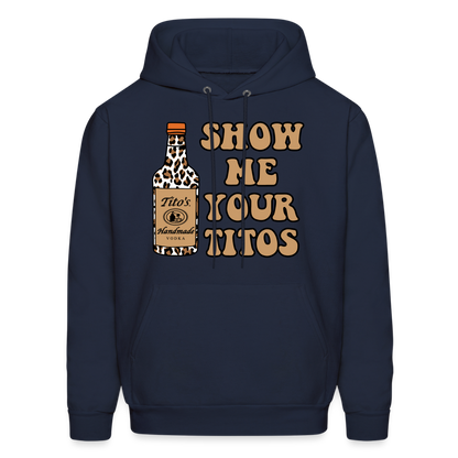 Funny Vodka (Show Me Your Tito's) Hoodie - navy