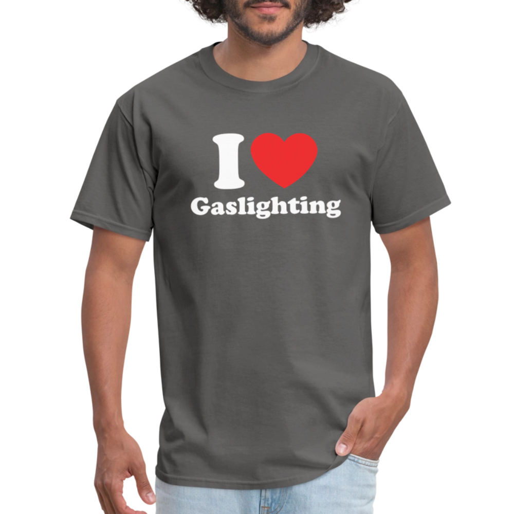 I Heart Gaslighting T-Shirt - charcoal