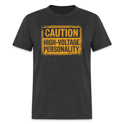 Caution High Voltage Personality T-Shirt - heather black