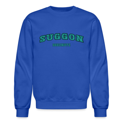 Suggon Deeznutz Sweatshirt (Funny Adult Sexual Humor) Color: royal blue