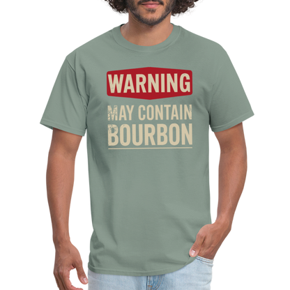 Warning May Contain Bourbon T-Shirt - sage