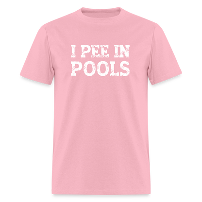 I Pee In Pools T-Shirt - Color: pink