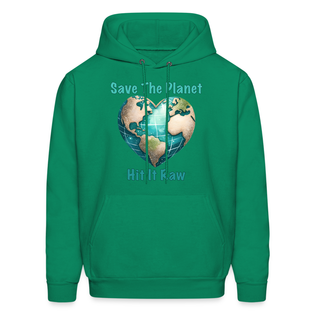 Save The Planet Hit It Raw Hoodie (Fun Environmental Awareness) Color: kelly green