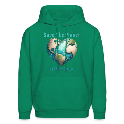 Save The Planet Hit It Raw Hoodie (Fun Environmental Awareness) Color: kelly green