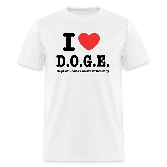 I Love D.O.G.E (I Heart Dept of Government Efficiency) T-Shirt - white