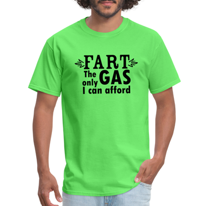 Fart the only Gas I can Afford T-Shirt - Color: denim