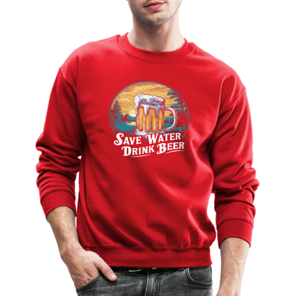 Save Water Drink Beer (Funny Beer Drinking) Sweatshirt - red