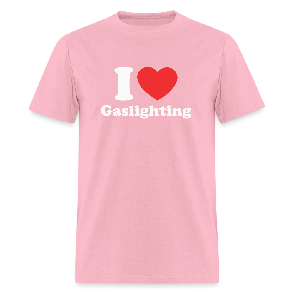 I Heart Gaslighting T-Shirt - pink