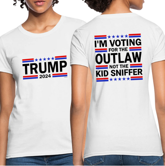Im voting for the outlaw not the kid sniffer womens tshirt