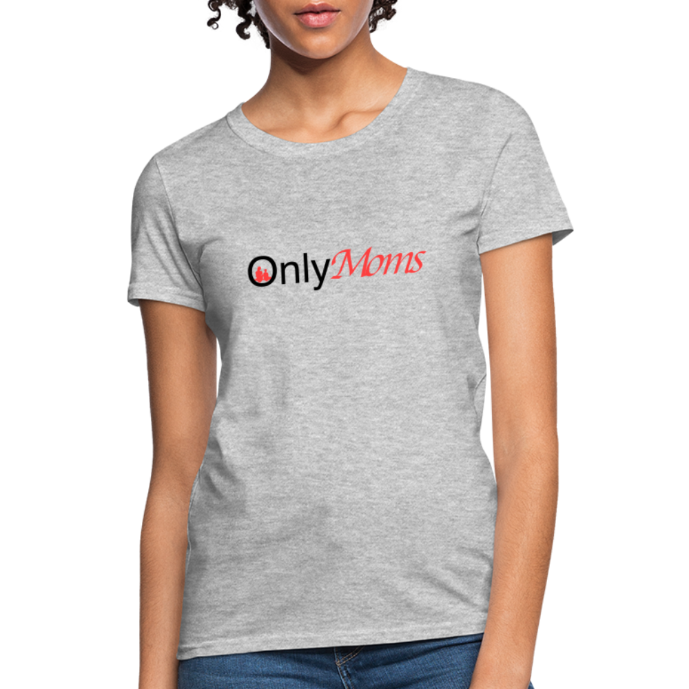OnlyMoms Women's T-Shirt (Mom and Child) - heather gray