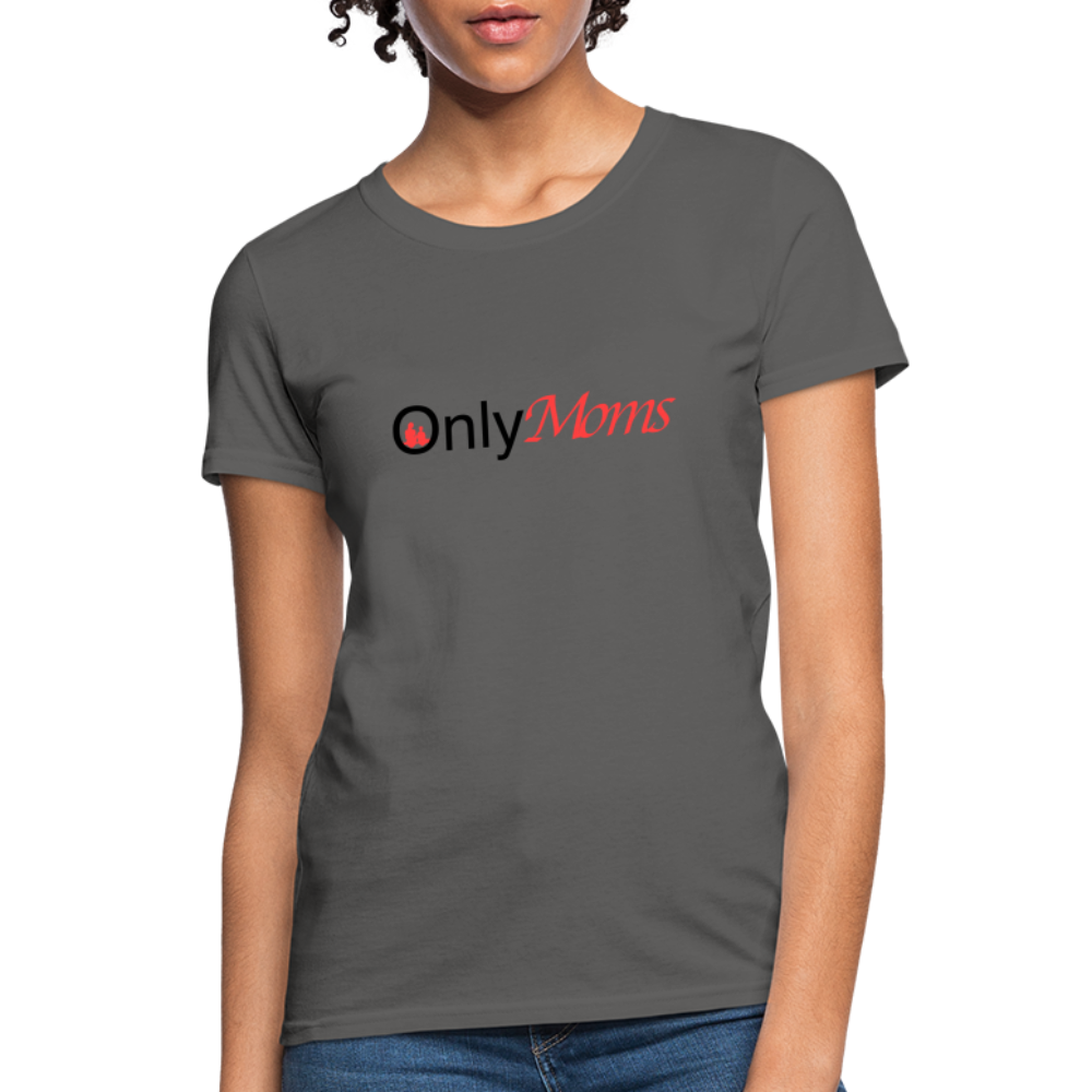 OnlyMoms Women's T-Shirt (Mom and Child) - Color: charcoal