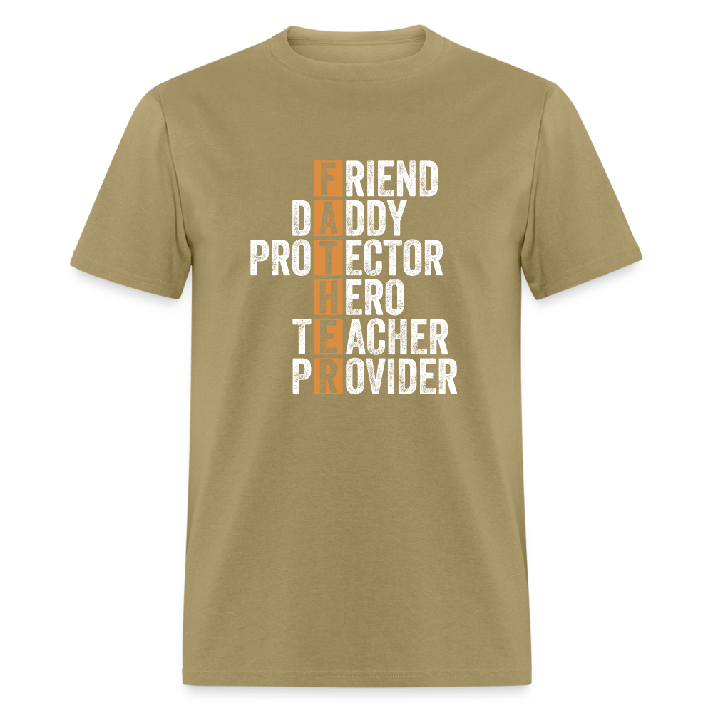 Friend Daddy Protector Hero Teacher Father T-Shirt - khaki