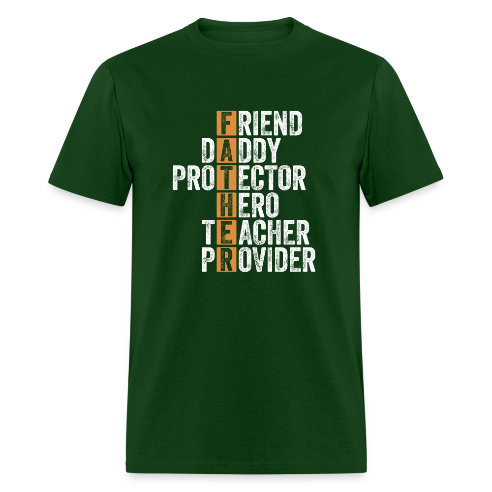 Friend Daddy Protector Hero Teacher Father T-Shirt - forest green