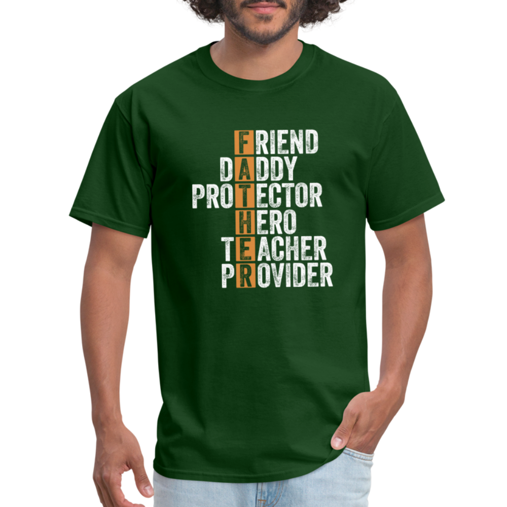 Friend Daddy Protector Hero Teacher Father T-Shirt - forest green