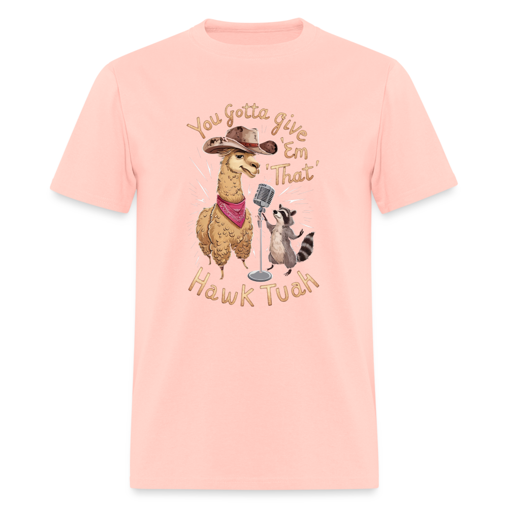 You Gotta Give 'Em That Hawk Tuah T-Shirt with Lama & Raccoon - blush pink 