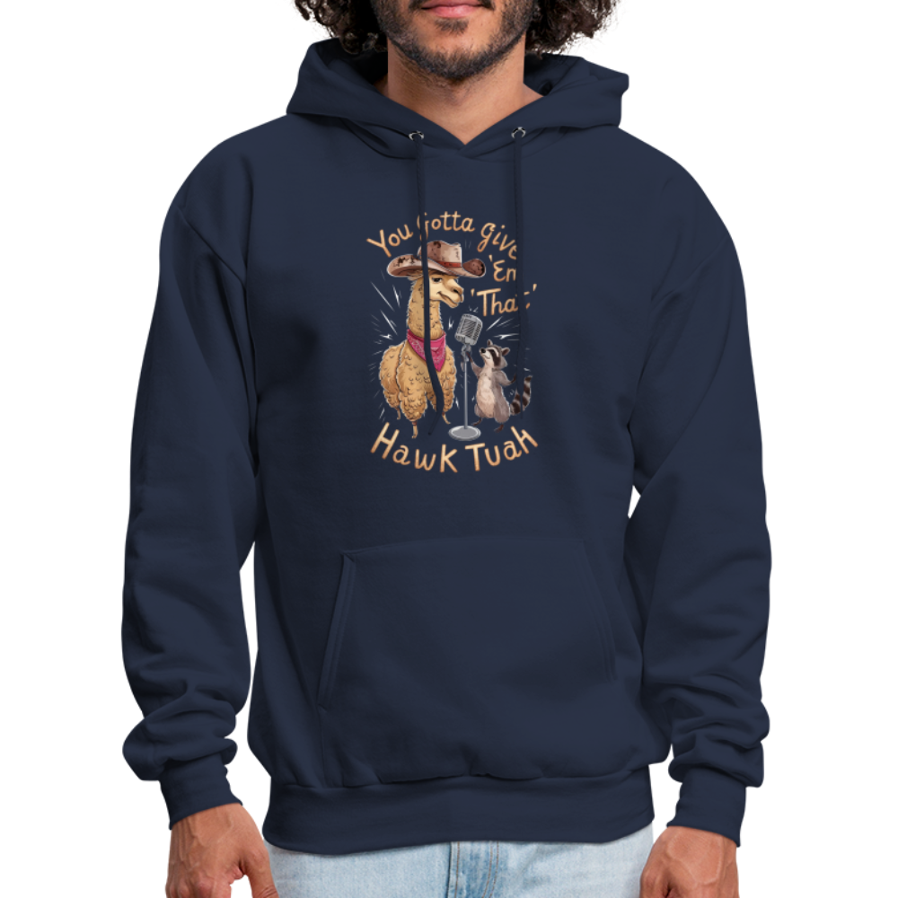 You Gotta Give 'Em That Hawk Tuah Hoodie with Lama & Raccoon - Color: navy