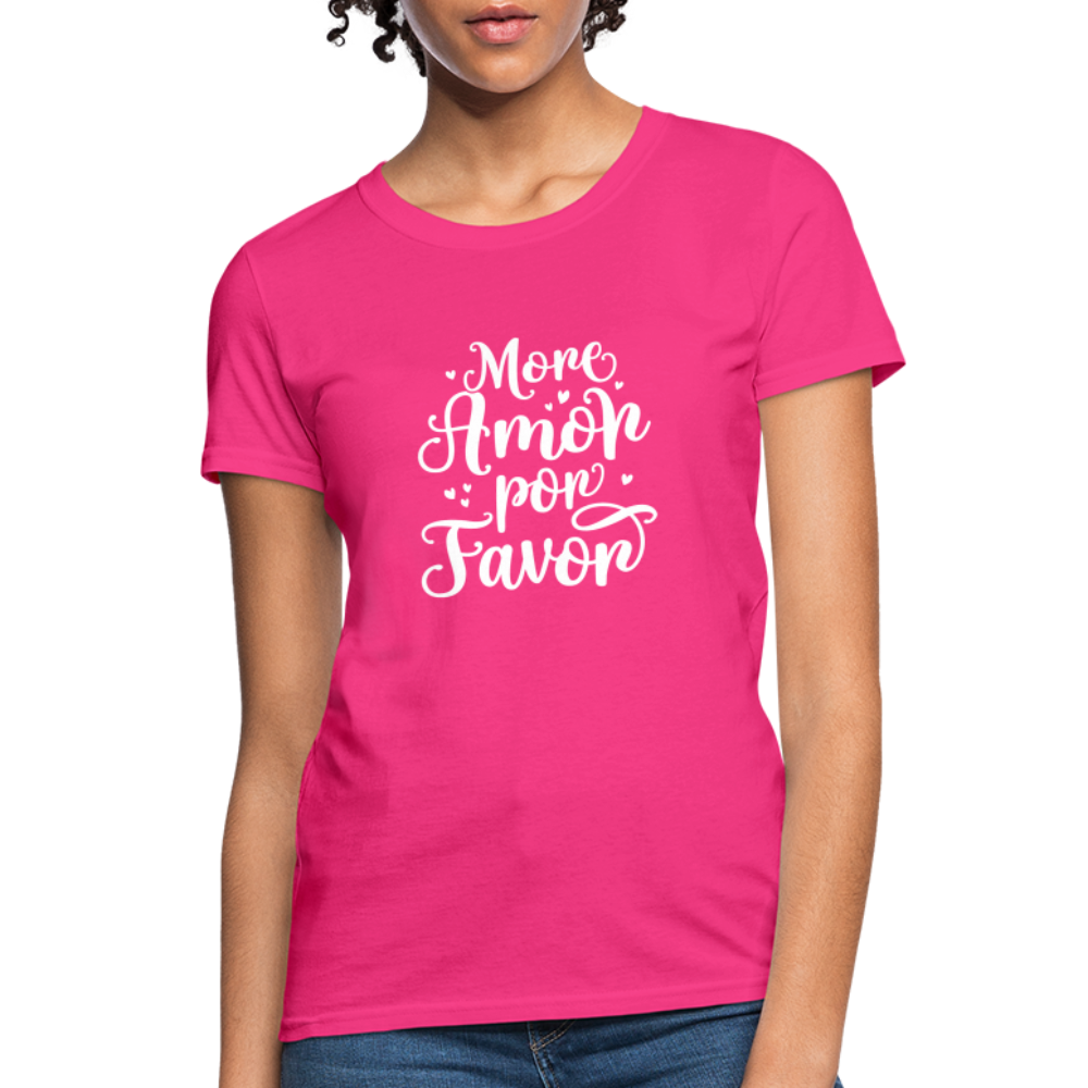 More Amor Por Favor Women's T-Shirt - fuchsia