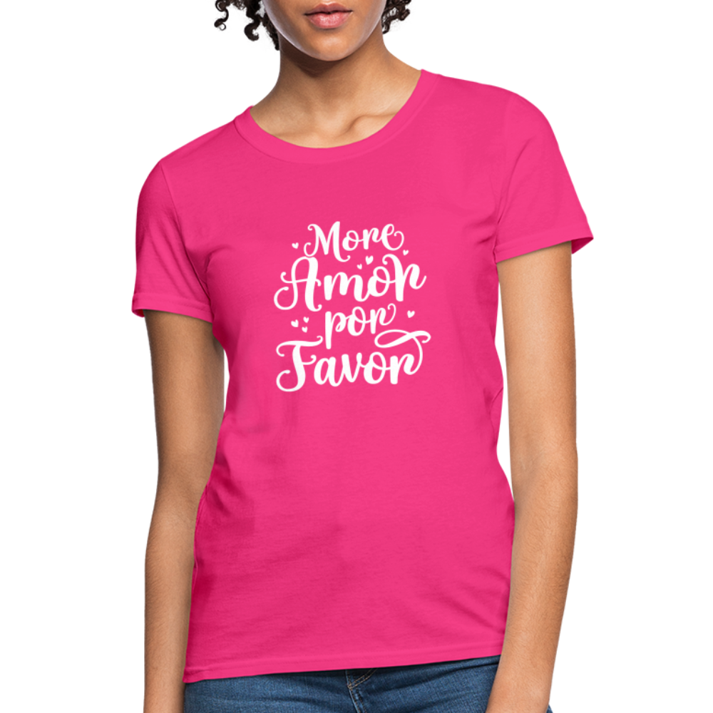 More Amor Por Favor Women's T-Shirt - Color: fuchsia