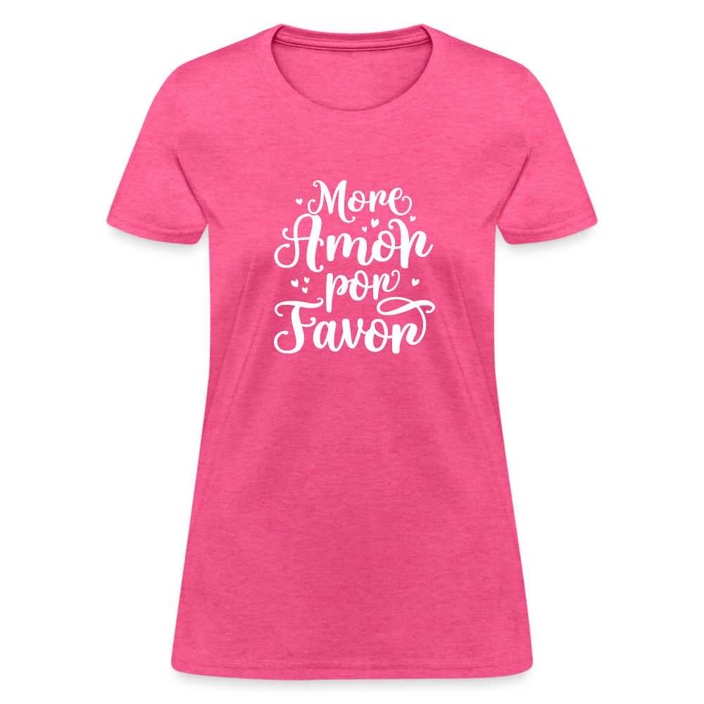 More Amor Por Favor Women's T-Shirt - heather pink