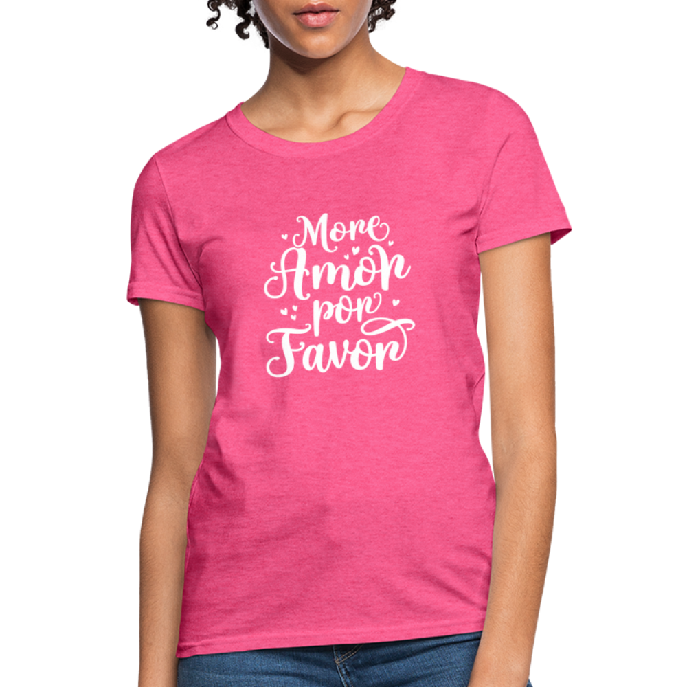 More Amor Por Favor Women's T-Shirt - Color: heather pink