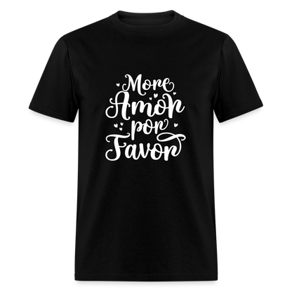More Amor Por Favor T-Shirt - black
