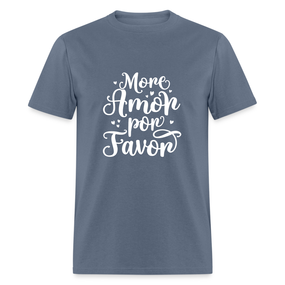 More Amor Por Favor T-Shirt - denim