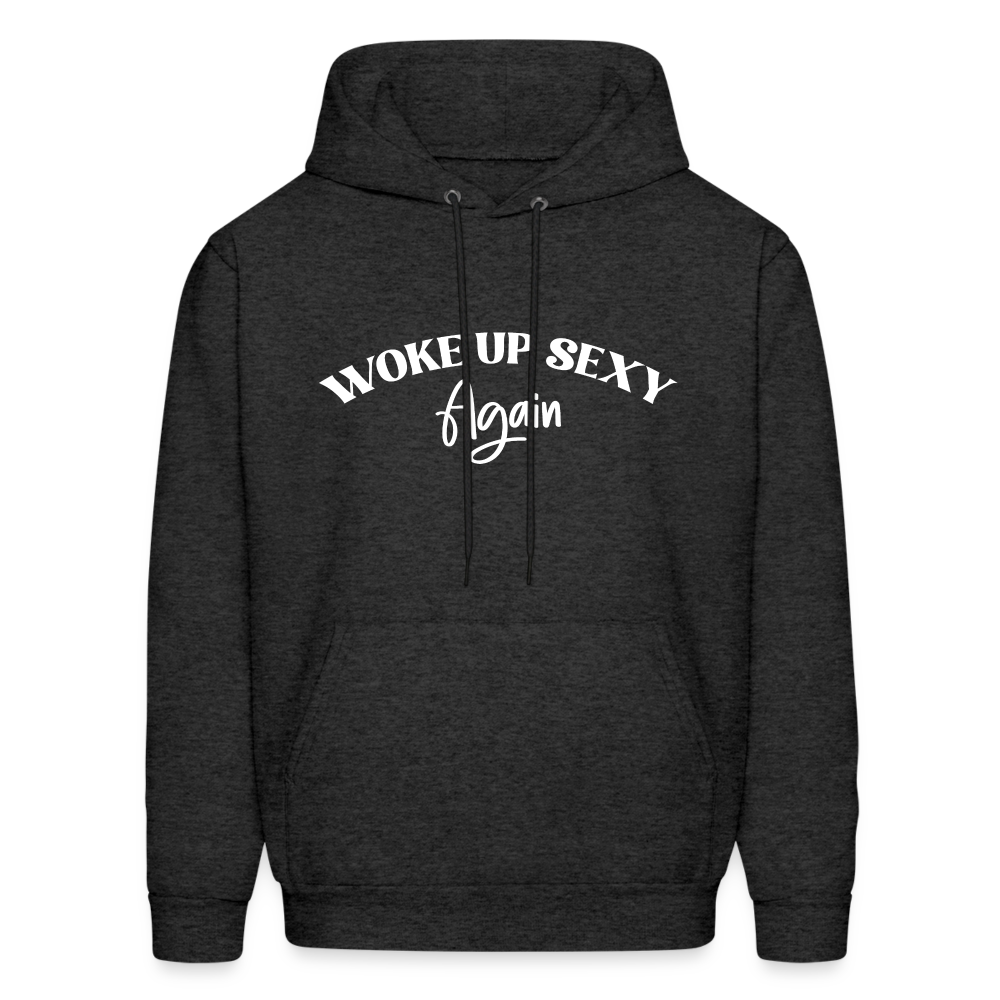 Woke Up Sexy Again Hoodie - Color: charcoal grey