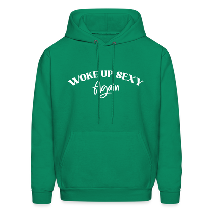 Woke Up Sexy Again Hoodie - kelly green
