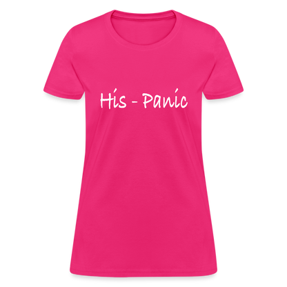 His - Panic Women's T-Shirt (HisPanic Women) - fuchsia