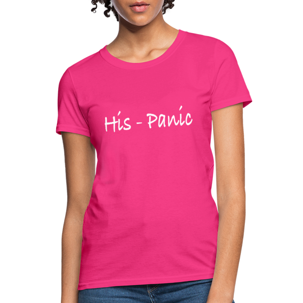His - Panic Women's T-Shirt (HisPanic Women) - fuchsia
