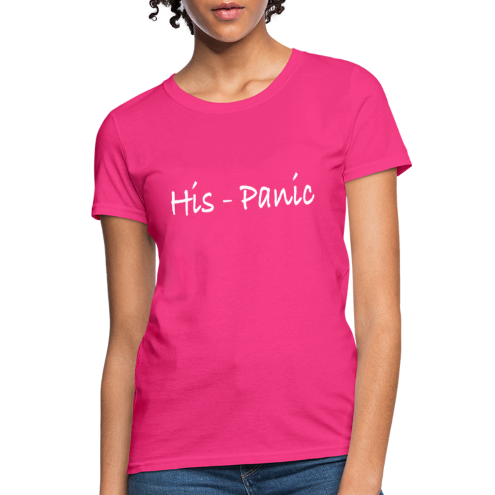 His - Panic Women's T-Shirt (HisPanic Women) - Color: fuchsia