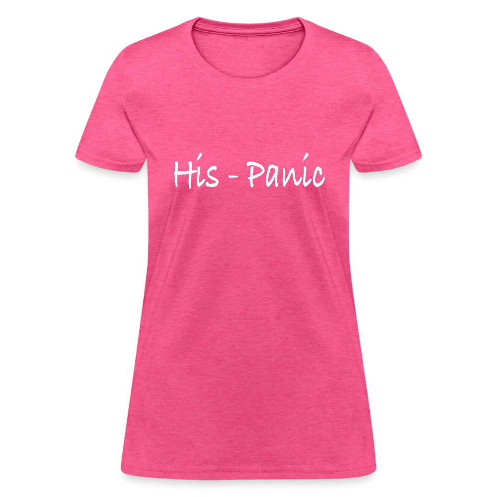 His - Panic Women's T-Shirt (HisPanic Women) - heather pink